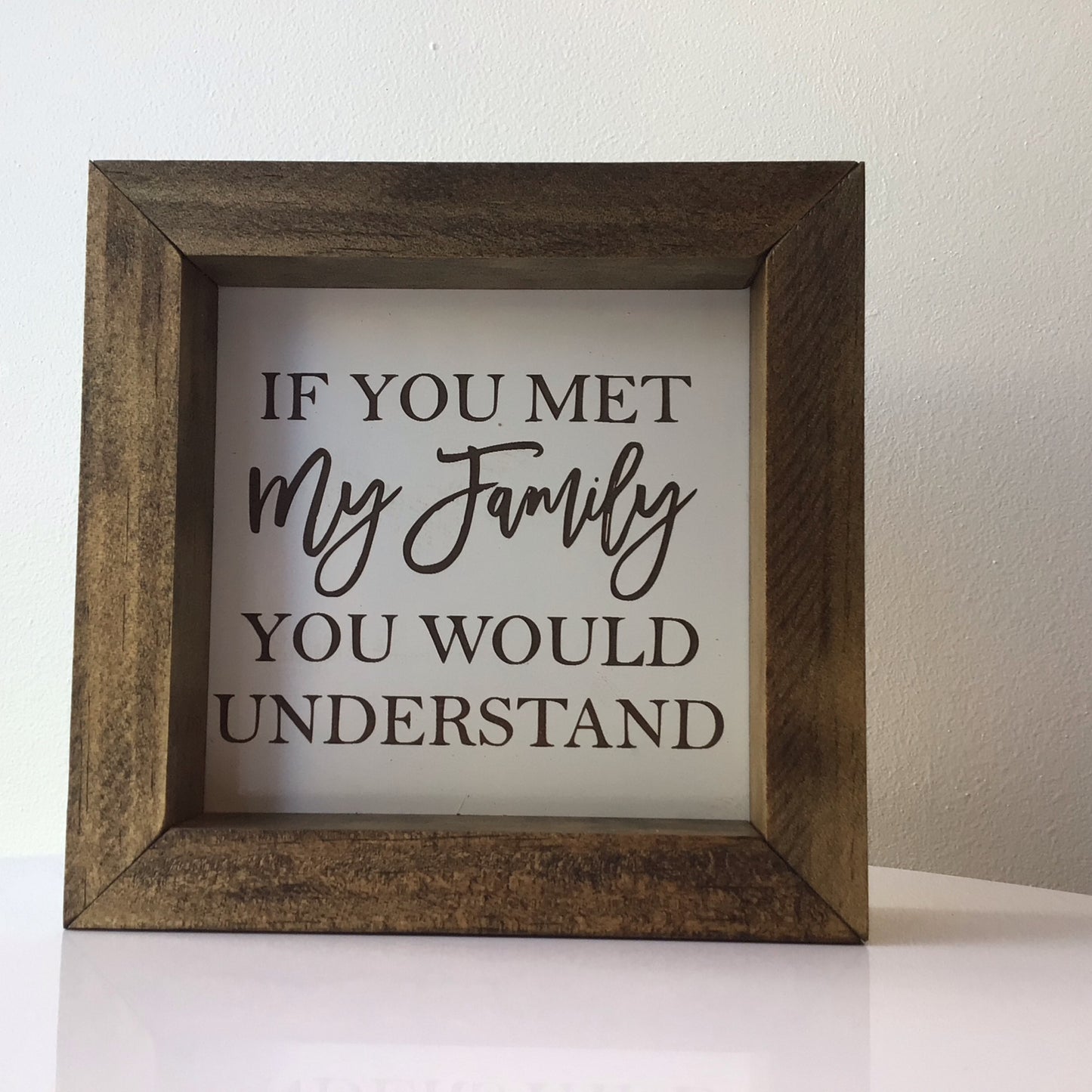 If You Met My Family