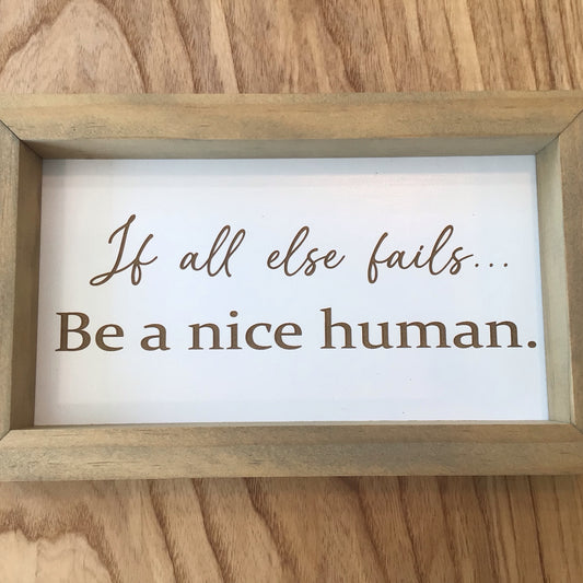 Be A Nice Human
